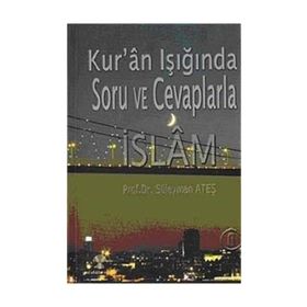 Kur'an Işığında Soru ve Cevaplarla İslam Cilt : 5 - Süleyman Ateş