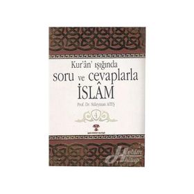 Kur’an Işığında Soru ve Cevaplarla İslam Cilt:4