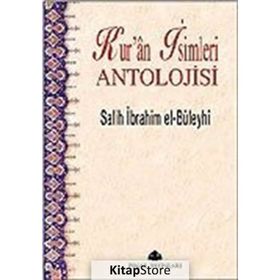 Kur'an İsimleri Antolojisi / Salih İbrahim El-Büleyhi / Pınar Yayınları