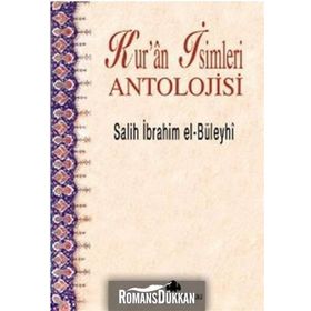 Kur'an İsimleri Antolojisi / Salih İbrahim El-Büleyhi / Pınar Yayınları