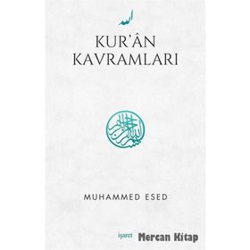 Kur’an Kavramları - Muhammed Esed