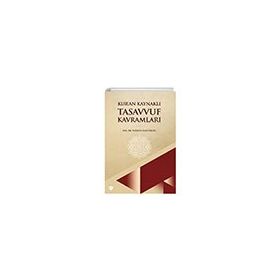 Kur'an Kaynaklı Tasavvuf Kavramları Türkiye Diyanet Vakfı Yayınları
