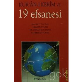 KURAN- KERIM VE 19 EFSANESI - HIKMET ZEYVELI;MAHMUT TOPTAŞ;ORHAN KUNTMAN;SADRETTIN YÜKSEL