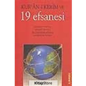 KURAN- KERIM VE 19 EFSANESI - HIKMET ZEYVELI;MAHMUT TOPTAŞ;ORHAN KUNTMAN;SADRETTIN YÜKSEL