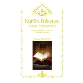 KURAN KILAVUZU - MUTLAK GERÇEĞİN SESI - MURAT SÜLÜN