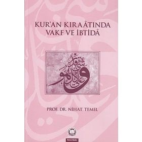 KUR`AN KIRAATINDA VAKF VE İBTİDA - NIHAT TEMEL