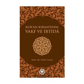 KUR`AN KIRAATINDA VAKF VE İBTİDA - NIHAT TEMEL