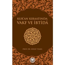 KUR`AN KIRAATINDA VAKF VE İBTİDA - NIHAT TEMEL