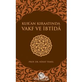 KUR`AN KIRAATINDA VAKF VE İBTİDA - NIHAT TEMEL