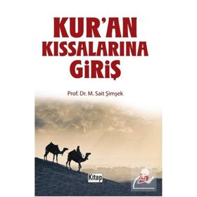 Kur'an Kıssalarına Giriş - M. Sait Şimşek