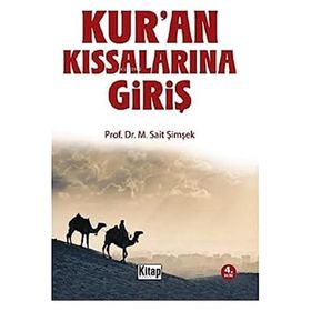 Kur'an Kıssalarına Giriş - M. Sait Şimşek