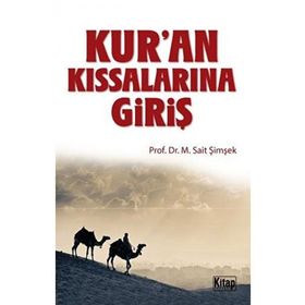 Kur'an Kıssalarına Giriş - M. Sait Şimşek