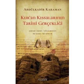 Kur'an Kıssalarının Tarihi Gerçekliği Abdülkadir KaramanKazancınız