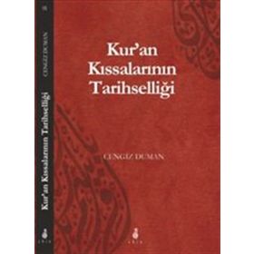 Kur'an Kıssalarının Tarihselliği - Cengiz Duman