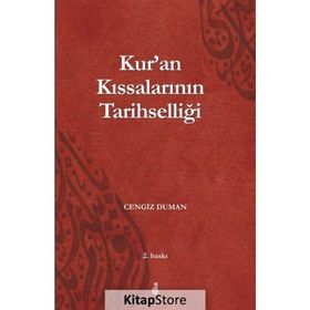 Kur'an Kıssalarının Tarihselliği - Cengiz Duman