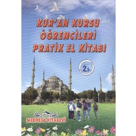 KUR'AN KURSU ÖĞRENCILERI PRATIK EL KITABI - KOLEKTIF