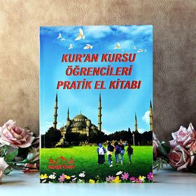 KUR'AN KURSU ÖĞRENCILERI PRATIK EL KITABI - KOLEKTIF