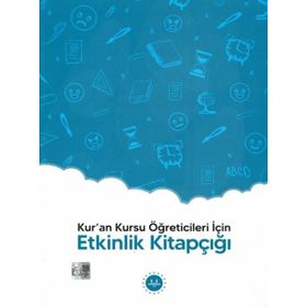 Kuran Kursu Öğreticileri İçin Etkinlik Kitapçığı Diyanet İşleri Başkanlığı
