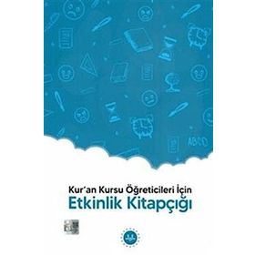 Kuran Kursu Öğreticileri İçin Etkinlik Kitapçığı Diyanet İşleri Başkanlığı