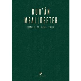 Kur’an Meal Defter - Elmalılı Muhammed Hamdi Yazır