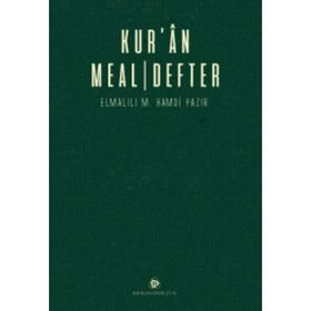 Kur’an Meal Defter - Elmalılı Muhammed Hamdi Yazır