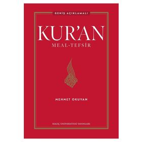Kur’an Meal-Tefsir: Geniş Açıklamalı - Mehmet Okuyan