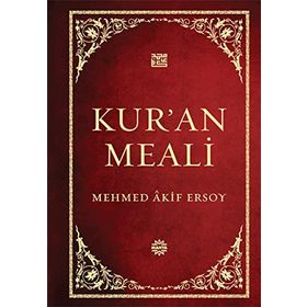 KUR'AN MEALI - MEHMET AKIF ERSOY