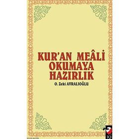 Kur’an Meali Okumaya Hazırlık - O. Zeki Avralıoğlu