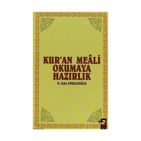 Kur’an Meali Okumaya Hazırlık - O. Zeki Avralıoğlu