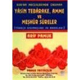 Kur’an Meclislerinde Okunan Yasin Tebarake, Amme ve Meşhur Sureler Yas-038-P14 - H. Arif Pamuk
