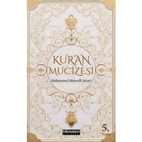 Kur`an Mucizesi - Hikmetevi Yayınları
