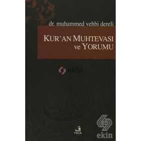 KUR'AN MUHTEVASI VE YORUMU - MUHAMMED VEHBI DERELI