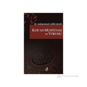 KUR'AN MUHTEVASI VE YORUMU - MUHAMMED VEHBI DERELI