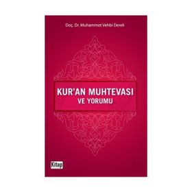 KUR'AN MUHTEVASI VE YORUMU - MUHAMMED VEHBI DERELI