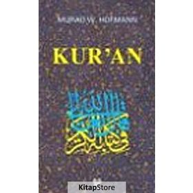 KUR'AN - MURAD WILFRIED HOFMANN