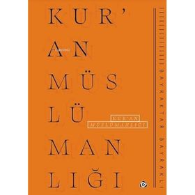 Kur’an Müslümanlığı - Bayraktar Bayraklı