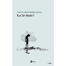 KUR'AN NEDIR? - AHMET NEDIM SERINSU