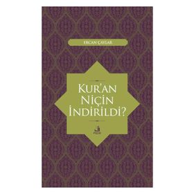 KUR`AN NİÇİN İNDİRİLDİ - MUHAMMED AHMED ABDUSSELAM
