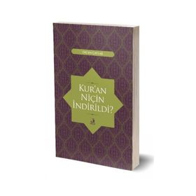 KUR`AN NİÇİN İNDİRİLDİ - MUHAMMED AHMED ABDUSSELAM