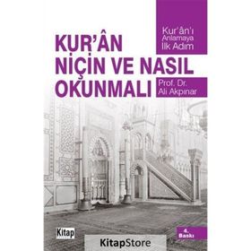 KUR'AN NİÇİN VE NASIL OKUNMALI? - ALI AKPINAR