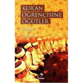 KUR'AN ÖĞRENCİSİNE ÖĞÜTLER - İMAM EL-ACURRI