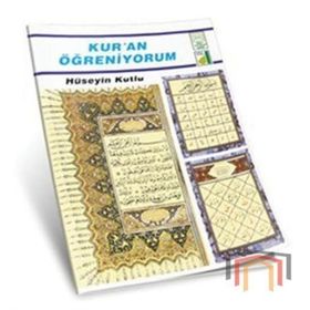 KURAN ÖĞRENIYORUM - HÜSEYIN KUTLU
