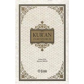 Kuran Öğreniyorum Muhtasar - Hüseyin Öresin Osman Egin