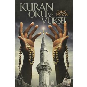 KURAN OKU VE YÜKSEL - TARIK TAYYAR