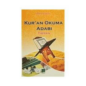 KUR'AN OKUMA ADABI - İMAM NEVEVI (ISBN:9786054024322)