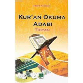 KUR'AN OKUMA ADABI - İMAM NEVEVI
