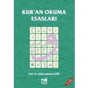 KUR'AN OKUMA ESASLARI (TECVID) - ABDURRAHMAN ÇETİN