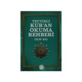 Kur`an Okuma Rehberi - Tecvidli - Kolektif