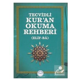 Kur`an Okuma Rehberi - Tecvidli - Kolektif