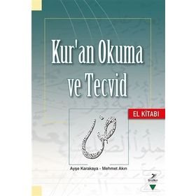 Kur'an Okuma ve Tecvid / Mehmet Akın